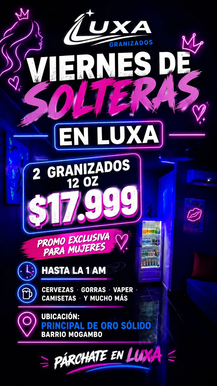 Promo LUXA Viernes de Solteras: 2 granizados de 12 oz por $17.999, exclusiva para mujeres